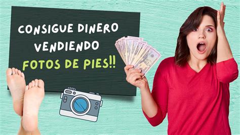 app para vender fotos de tus pies|Aplicaciones para vender fotos de tus pies